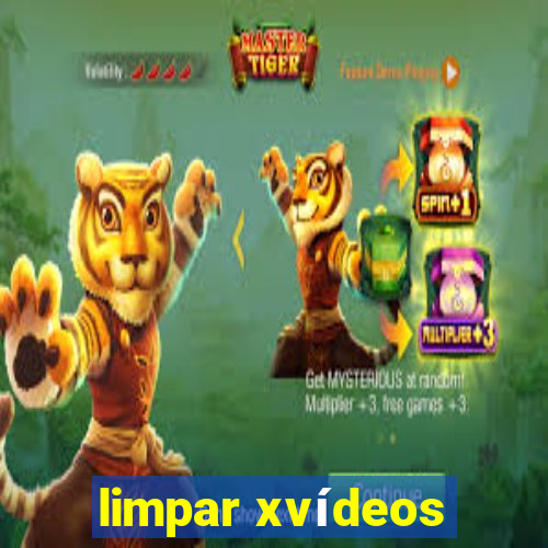 limpar xvídeos